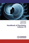 Handbook of Psychiatry Volume 10