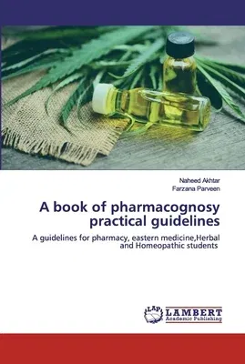 A book of pharmacognosy practical guidelines