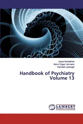 Handbook of Psychiatry Volume 13