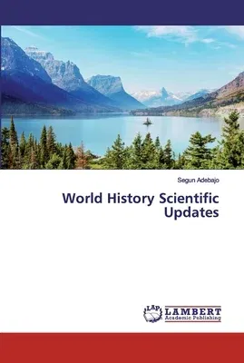 World History Scientific Updates