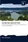 Le dernier dans le train