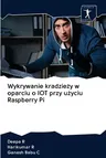 Wykrywanie kradzieży w oparciu o IOT przy użyciu Raspberry Pi