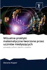 Wizualne praktyki matematyczne tworzone przez uczniów nieslyszących