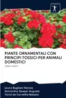 Piante Ornamentali Con Principi Tossici Per Animali Domestici