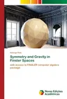 Symmetry and Gravity in Finsler Spaces