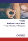 Adolescence and Drugs