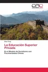 La Educación Superior Privada