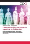 Determinación social de la salud de la Población