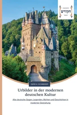 Urbilder in der modernen deutschen Kultur