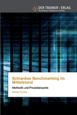 Schlankes Benchmarking im Mittelstand