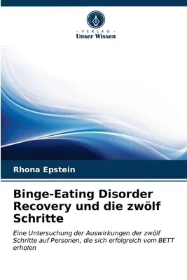 Binge-Eating Disorder Recovery und die zwölf Schritte