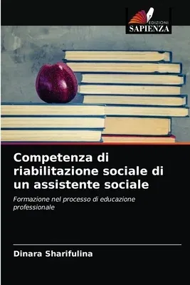 Competenza di riabilitazione sociale di un assistente sociale