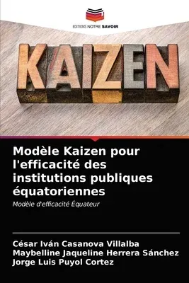 Modèle Kaizen pour l'efficacité des institutions publiques équatoriennes