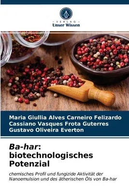 Ba-har: biotechnologisches Potenzial