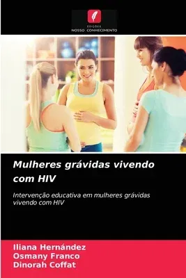 Mulheres grávidas vivendo com HIV