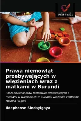 Prawa niemowląt przebywających w więzieniach wraz z matkami w Burundi