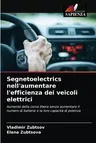 Segnetoelectrics nell'aumentare l'efficienza dei veicoli elettrici