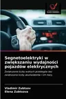 Segnetoelektryki w zwiększaniu wydajności pojazdów elektrycznych