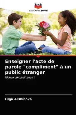 Enseigner l'acte de parole compliment à un public étranger