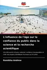 L'influence de l'âge sur la confiance du public dans la science et la recherche scientifique