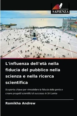 L'influenza dell'età nella fiducia del pubblico nella scienza e nella ricerca scientifica