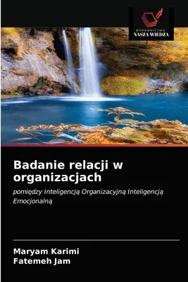 Badanie relacji w organizacjach