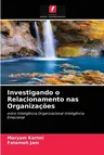 Investigando o Relacionamento nas Organizações