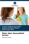 Mehr über Gesundheit lernen