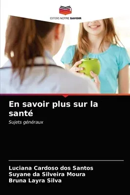 En savoir plus sur la santé