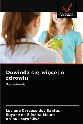 Dowiedz się więcej o zdrowiu