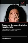 Przemoc domowa i wladza rodzicielska