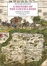 A History of the Czech Lands: Second Edition