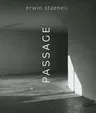 Erwin Staeheli: Passage