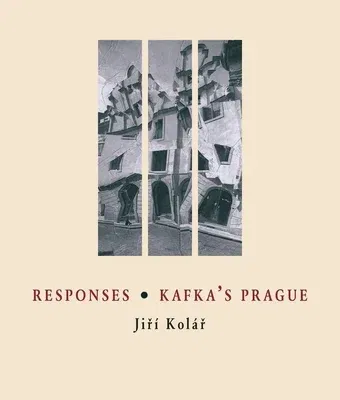 Responses / Kafka's Prague