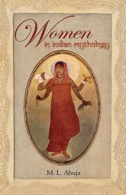 Women in Indian Mythology