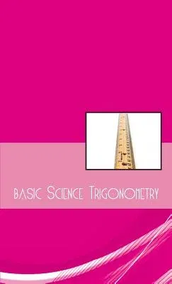 Basic Science: Trigonometry