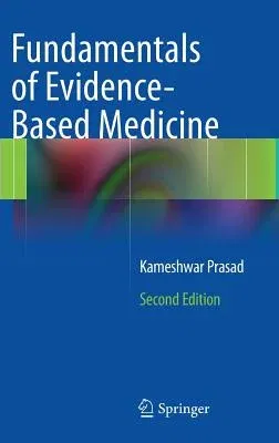 Fundamentals of Evidence Based Medicine (2014)