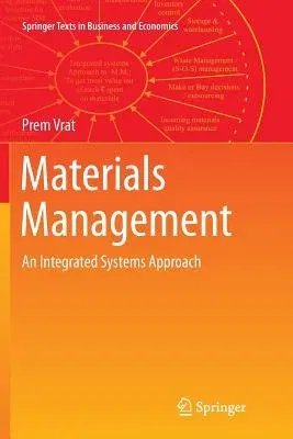 Materials Management: An Integrated Systems Approach (Softcover Reprint of the Original 1st 2014)