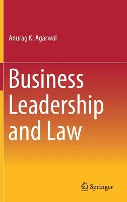 Business Leadership and Law (2017)