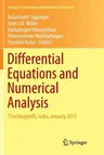 Differential Equations and Numerical Analysis: Tiruchirappalli, India, January 2015 (Softcover Reprint of the Original 1st 2016)