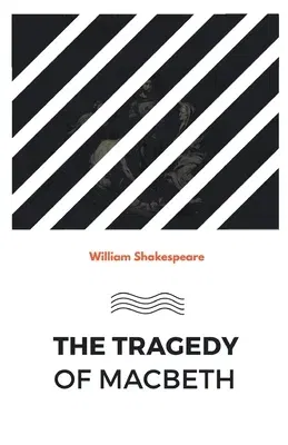 The Tragedy of Macbeth