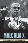 Malcolm X: Selected Speeches