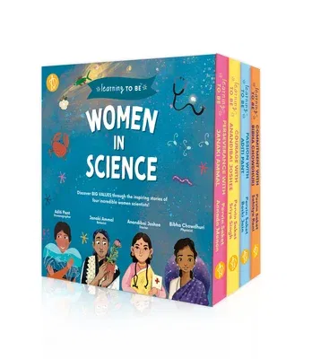 Women in Science: Discover Big Values Through the Inspiring Stories of Five Incredible Women Scientists