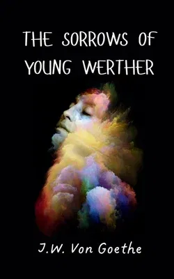 The Sorrows of Young Werther