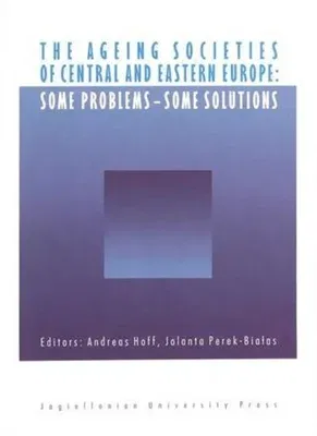 The Ageing Societies of Central and Eastern Europe