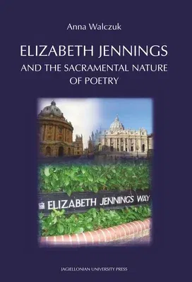 Elizabeth Jennings and the Sacramental Nature of Poetry