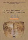 Polish Archaeology in the Mediterranean XXI, Reports 2009