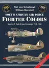 South African Air Force Fighter Colors: Volume 1 - East African Campaign 1940-1942