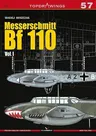 Messerschmitt Bf 110: Volume 1