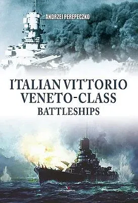 Italian Vittorio Veneto-Class Battleships